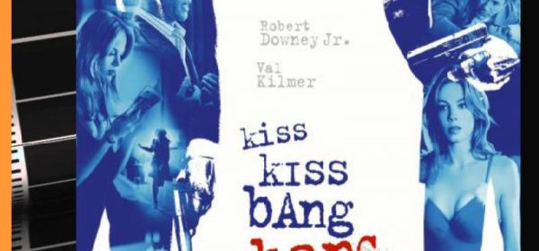 فیلم Kiss Kiss Bang Bang