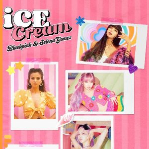 اصطلاحات و عبارات آهنگ Ice cream از Blackpink و Selena Gomez | دانلود آهنگ